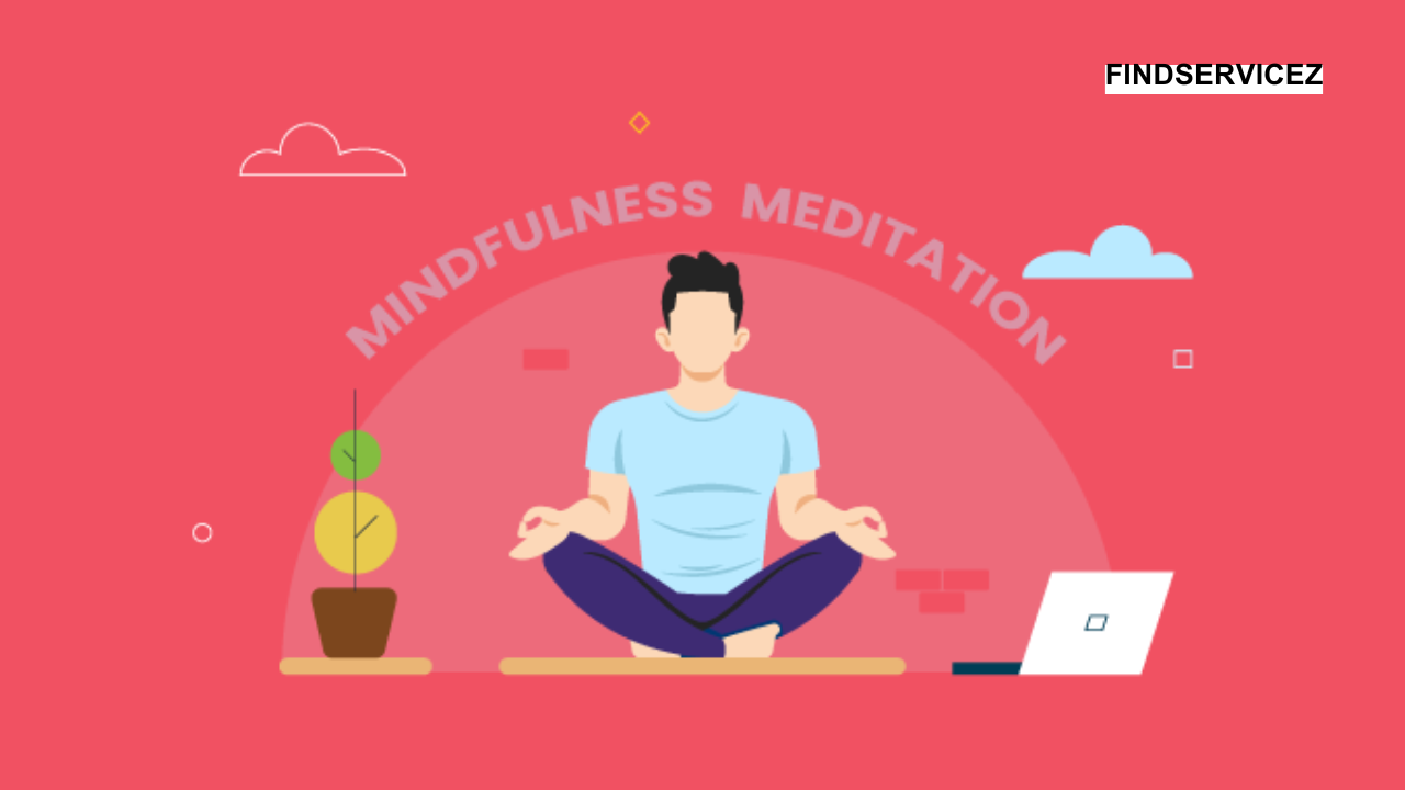 Benefits of Practicing Mindfulness Meditation