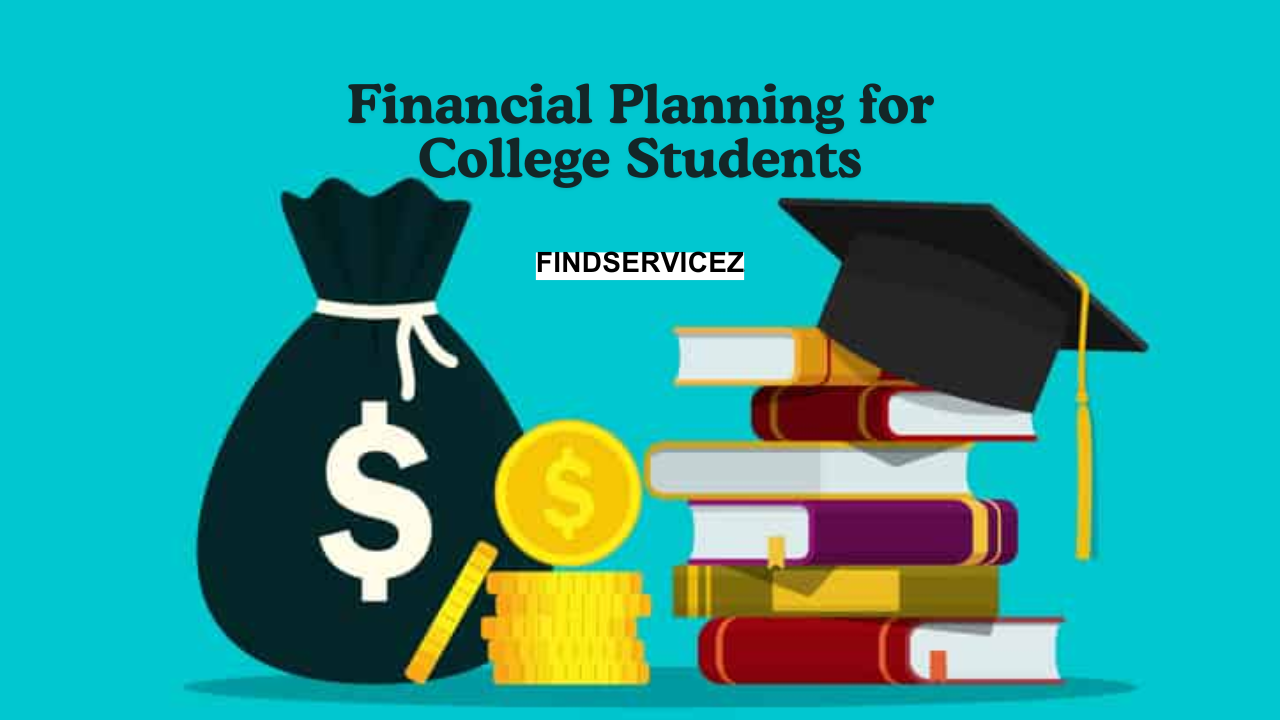 Financial Planning for College Students: How to Stay Ahead