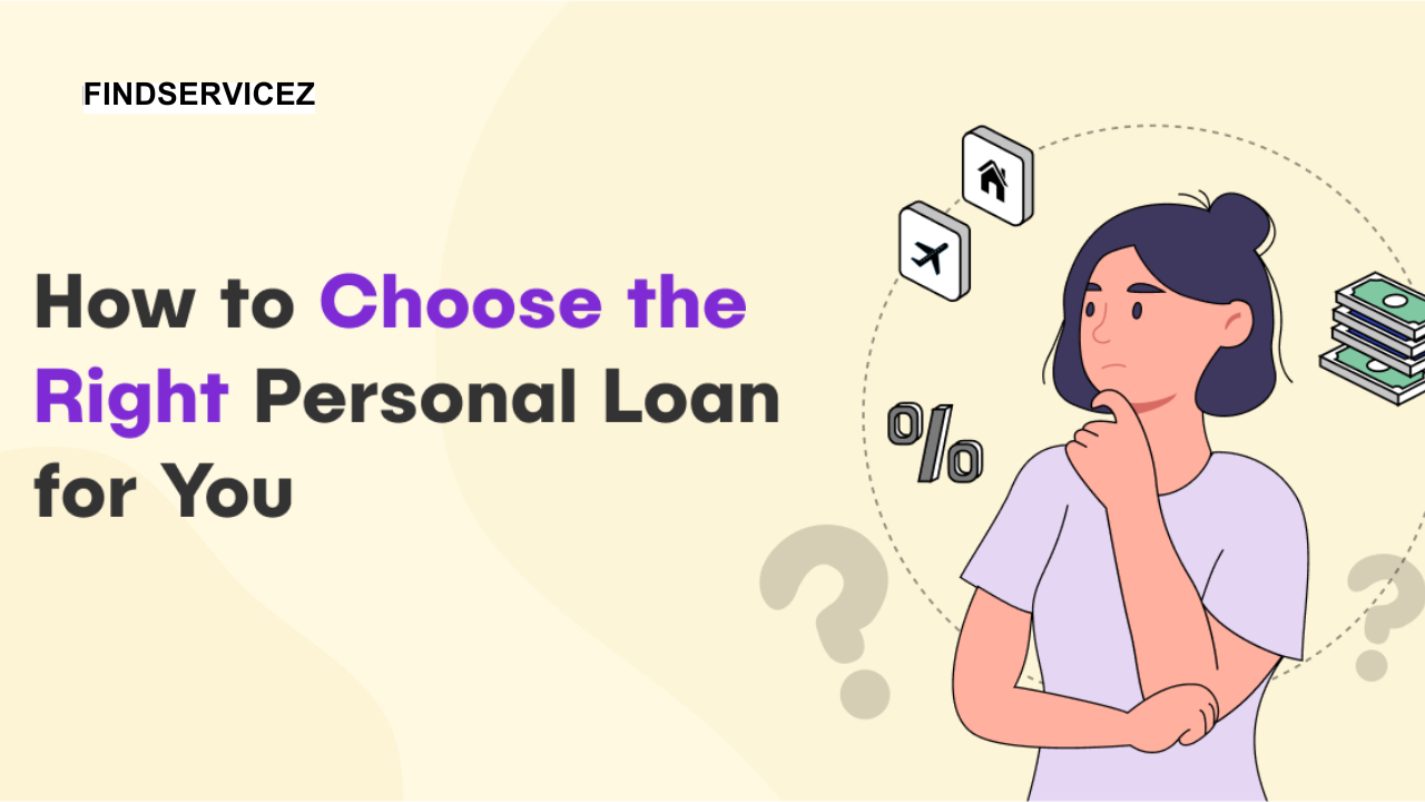 How to Compare Personal Loans and Choose the Right One