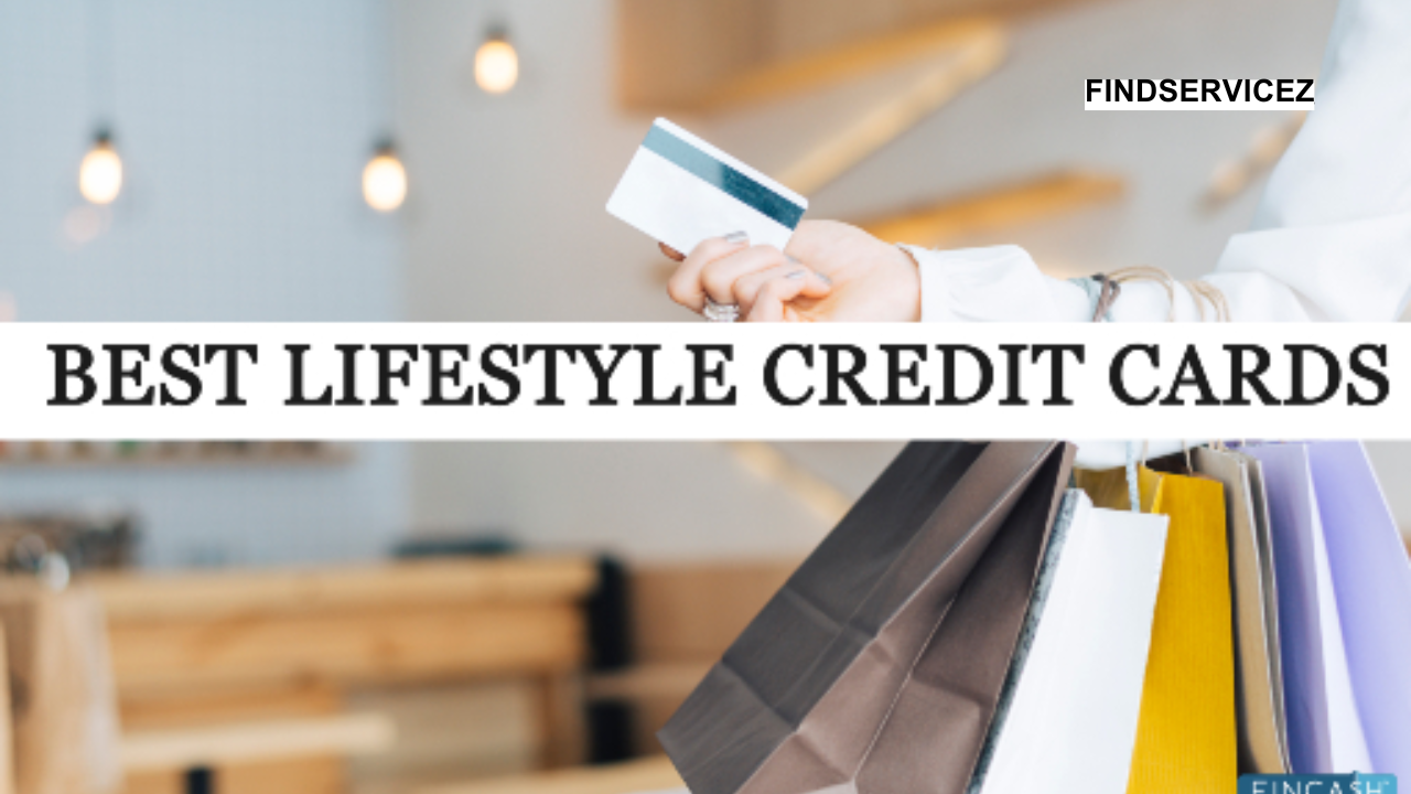 How to Choose the Best Credit Card for Your Lifestyle: A Comprehensive Guide