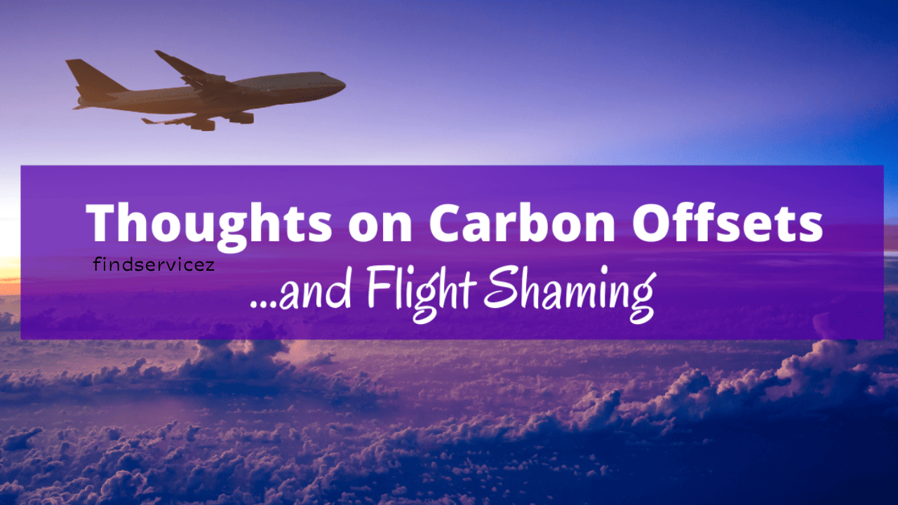 The Truth About Carbon Offsetting for Travel