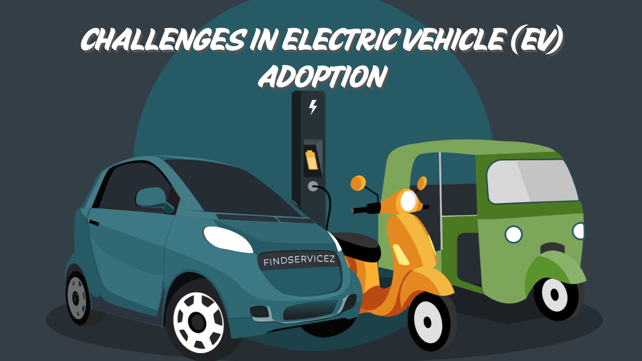 Challenges in Electric Vehicle (EV) Adoption: Overcoming the Roadblocks in 2025