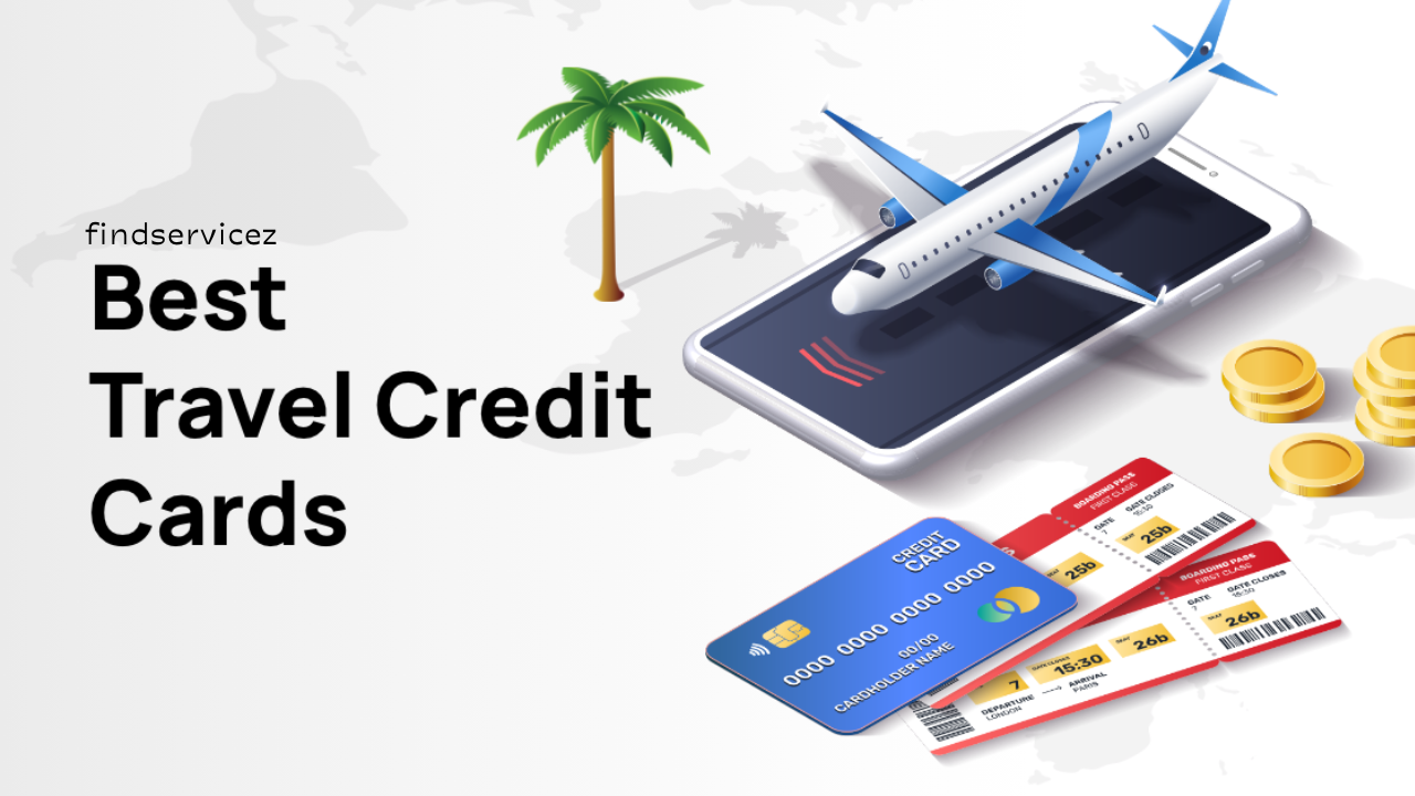 Best Credit Cards for Travel and Business Expenses