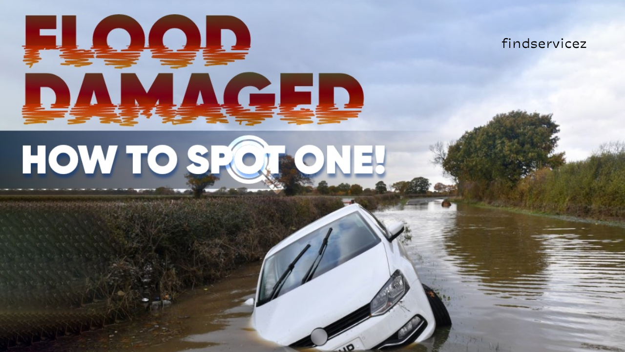 How to Spot a Flood-Damaged Car Before Buying